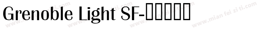 Grenoble Light SF字体转换